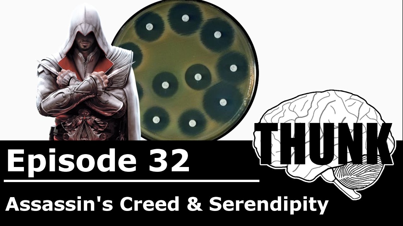 32. Assassin's Creed & Serendipity | THUNK