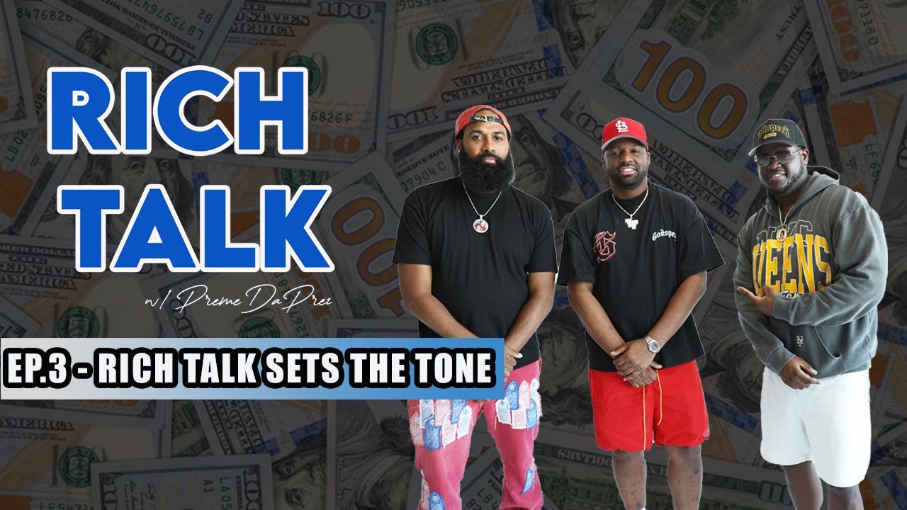 RICH TALK WITH PREME - EP.3 Rich Talk Sets The Tone