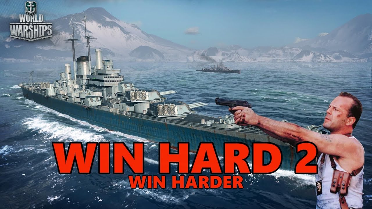World of Warships - Win Hard 2 - Win Harder