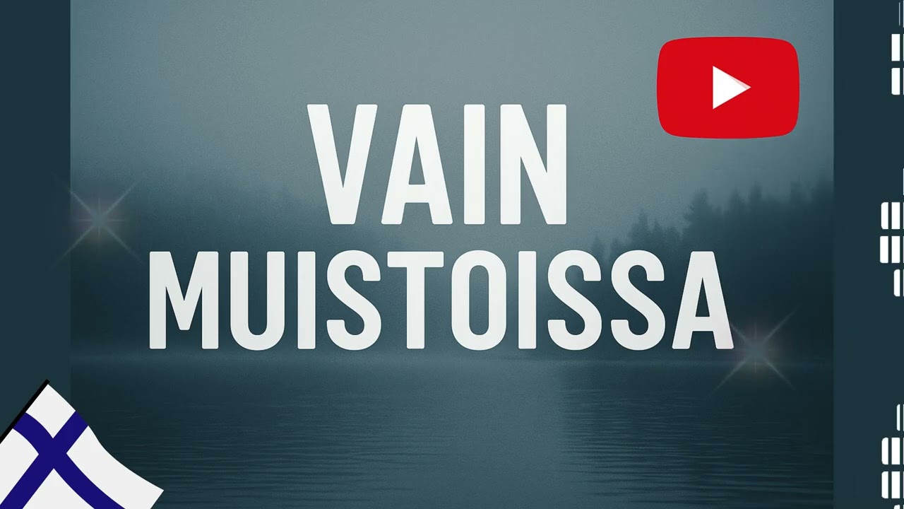 Vain Muistoissa – Kaipuun Kylmin Laulu | Surullinen Suomibiisi