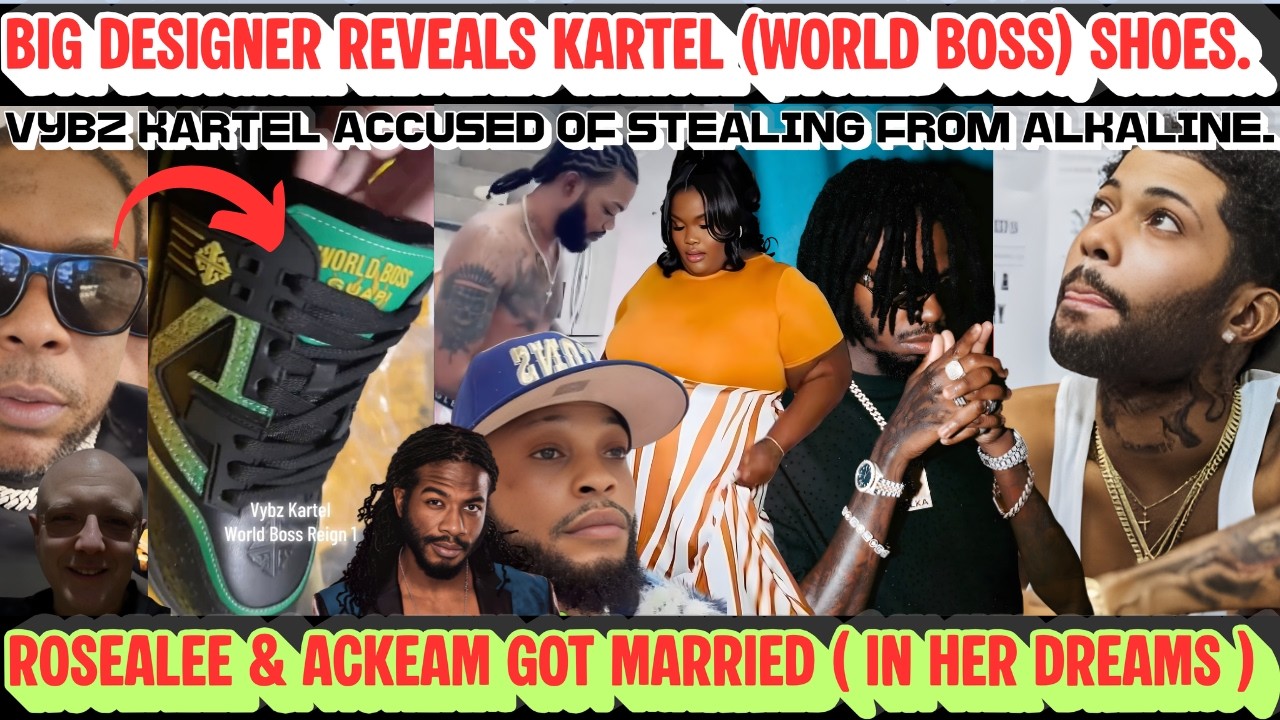 BIG Designer REVEALS The KARTEL WORLD BOSS Shoes + Rosealee MARRIED To ACKEAM In DELUSIONAL MIND