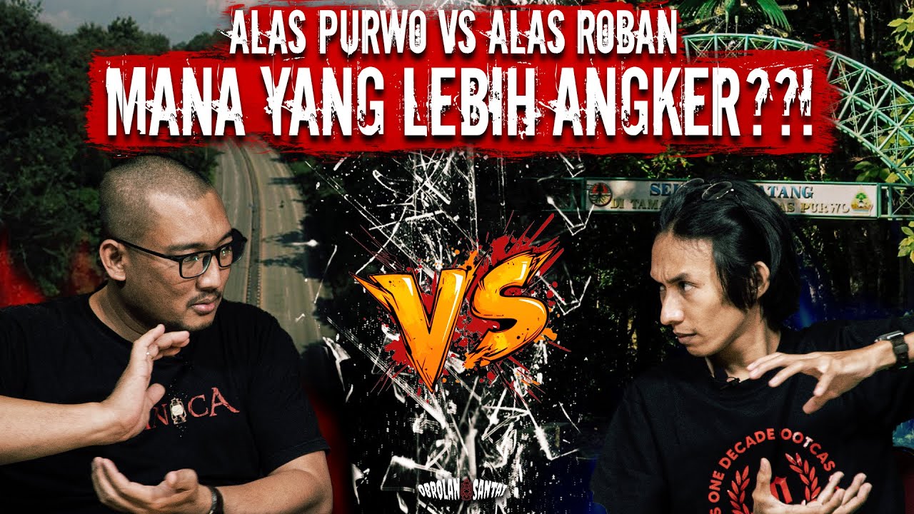 KISAH NYATA PALING SERAM | ALAS PURWO VS ALAS ROBAN