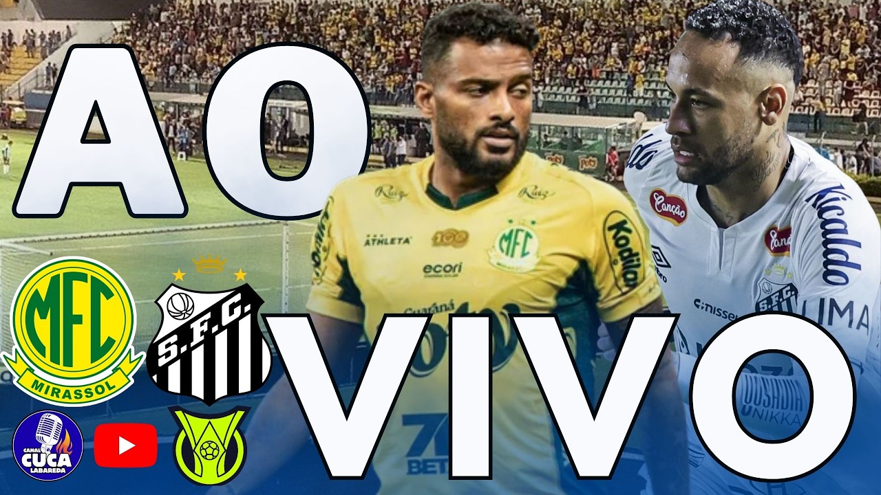 SANTOS X MIRASSOL | DIRETO DO MAIÃO | BRASILEIRÃO 2026