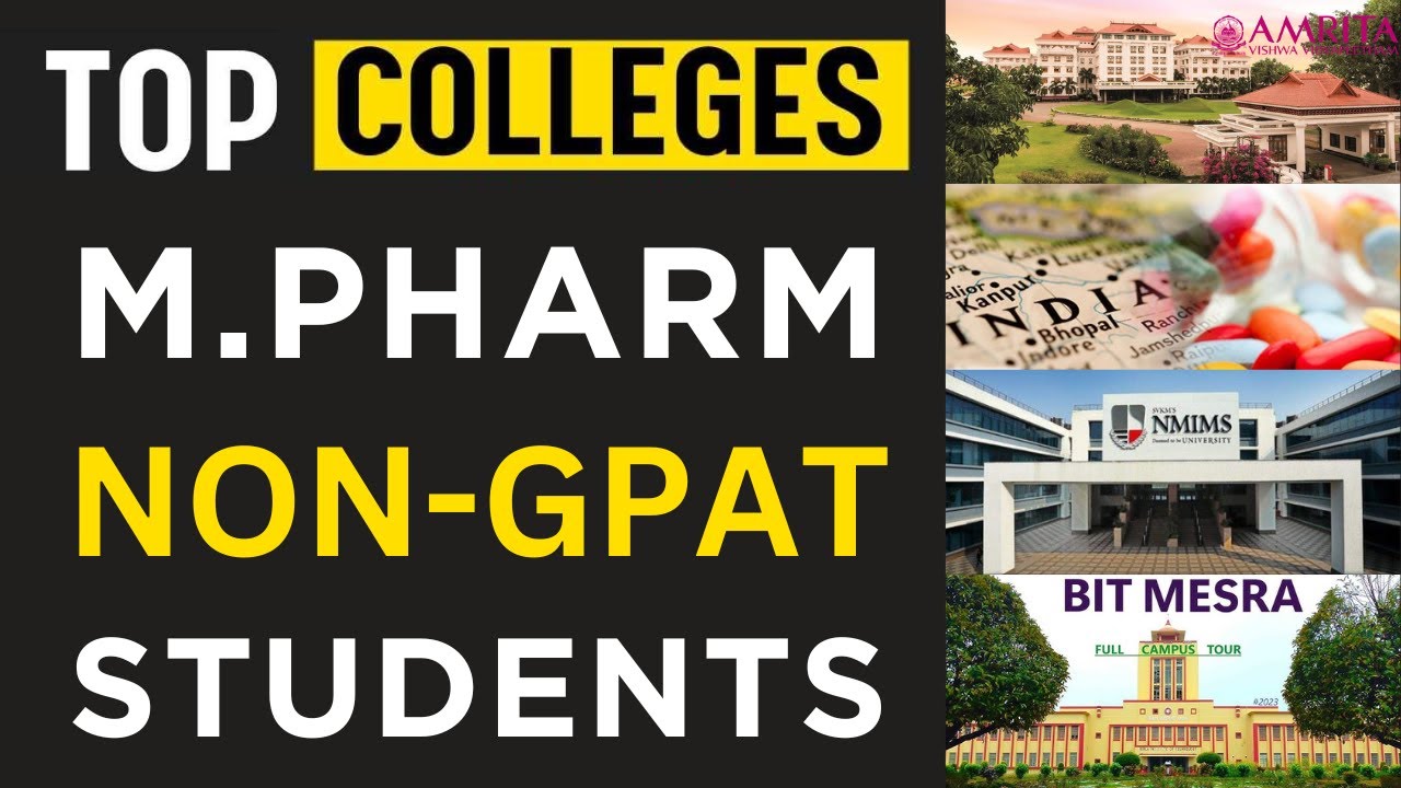 Top M Pharm Colleges for NON GPAT Students | M. Pharm. College without GPAT | Being Pharmacist