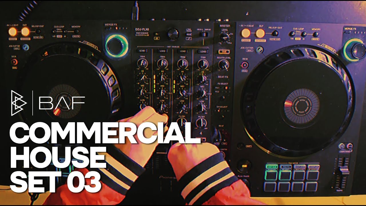 BAF - Commercial House Mini Set Mix 3 #housemusic #dj #djset
