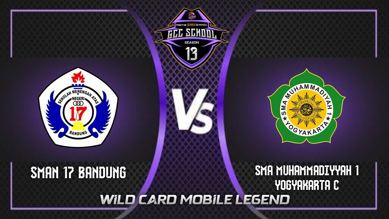 SMAN 17 BANDUNG VS SMA MU 1 YOGYAKARTA C🔥GCC SCHOOL S13 🏆DIVISI MLBB⚔️