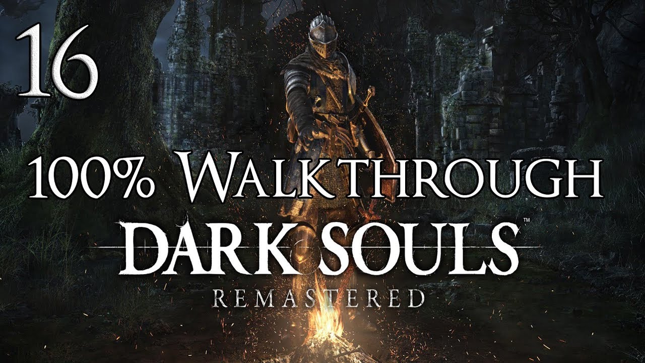 Dark Souls Remastered - Walkthrough Part 16: Ornstein and Smough
