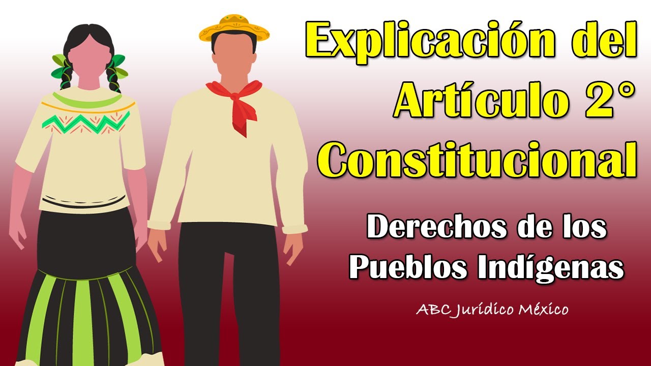 IMPORTANTE:  🇲🇽 MÉXICO Y SUS PUEBLOS INDÍGENAS  ART 2 CONSTITUCIONAL