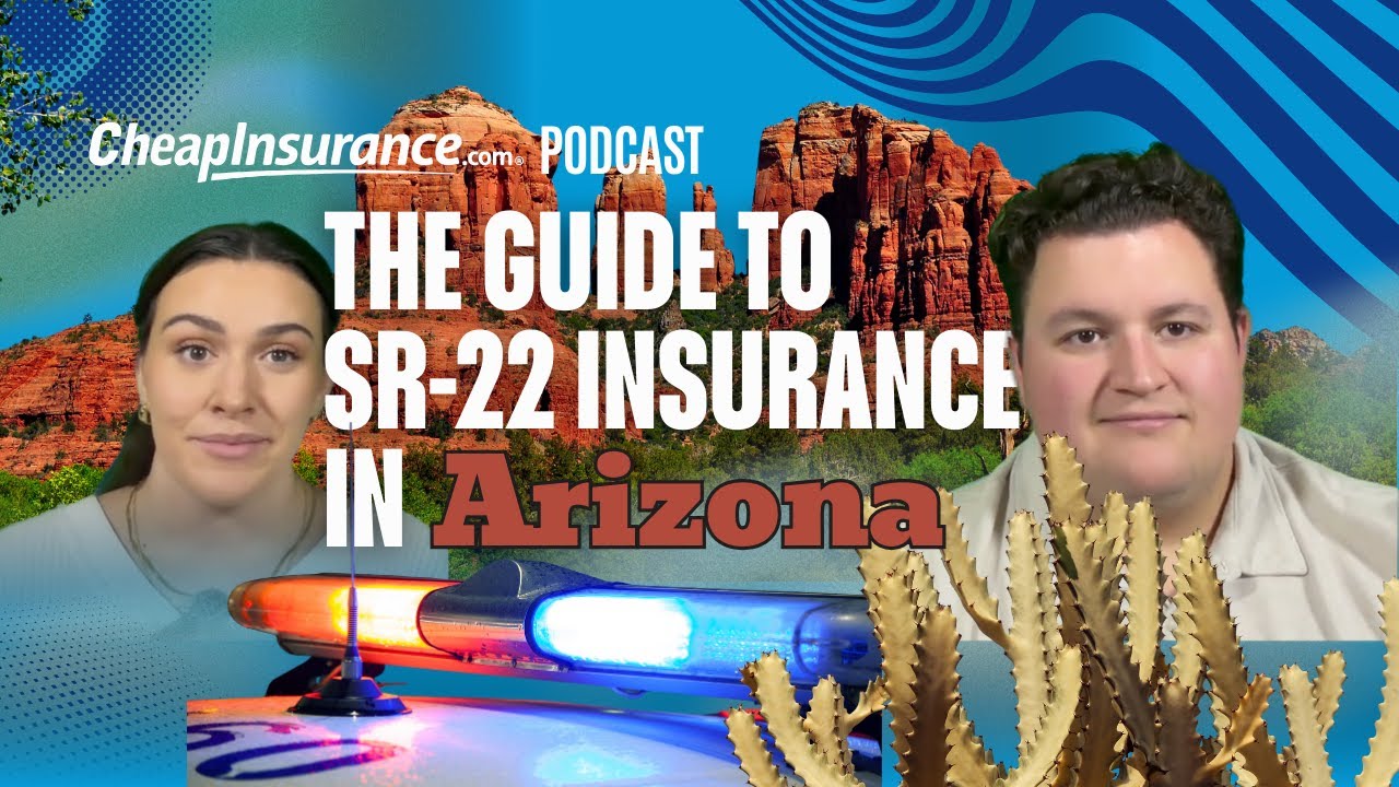 The CheapInsurance.com Guide to SR22 Insurance in Arizona