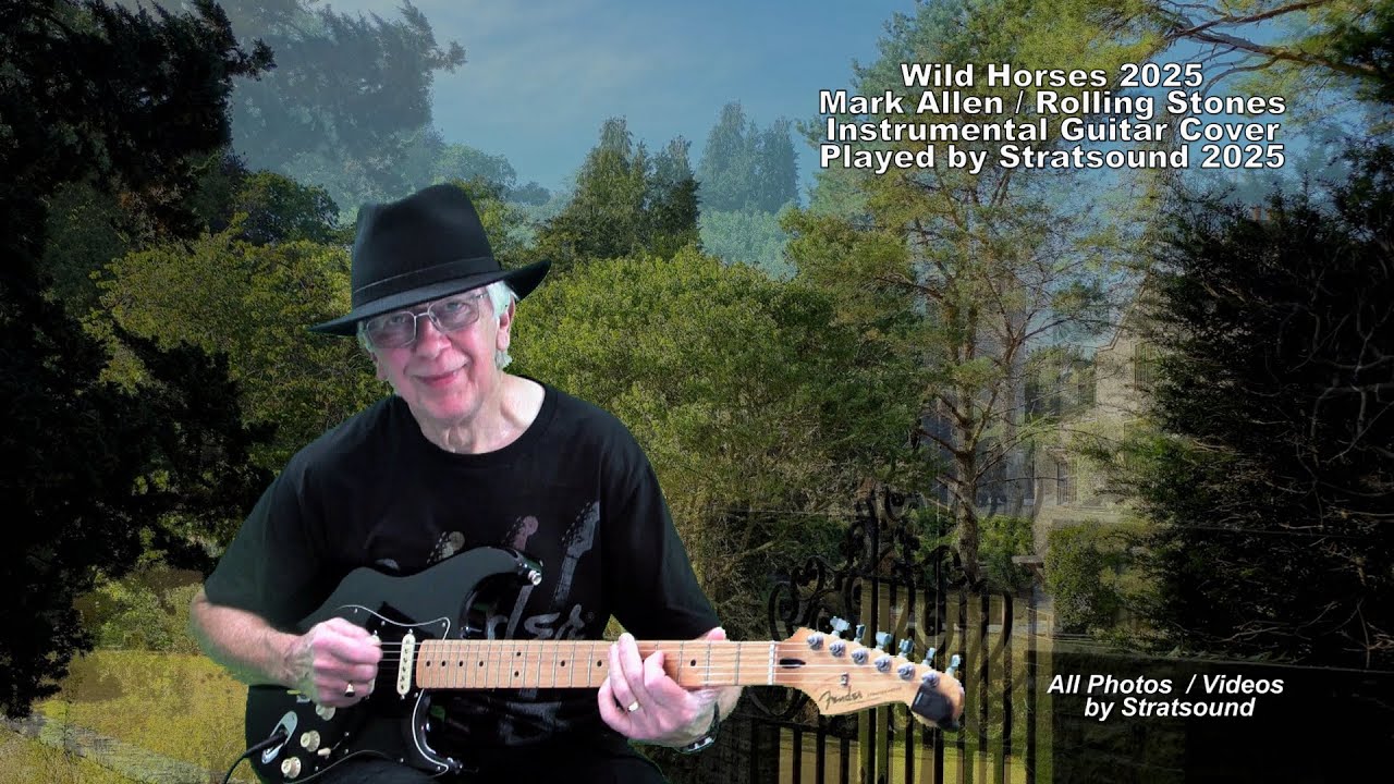 Wild Horses – Mark Allen / Rolling Stones – instrumental Guitar cover by Stratsound 2025