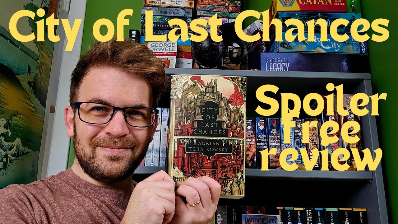 City of Last Chances - spoiler-free review