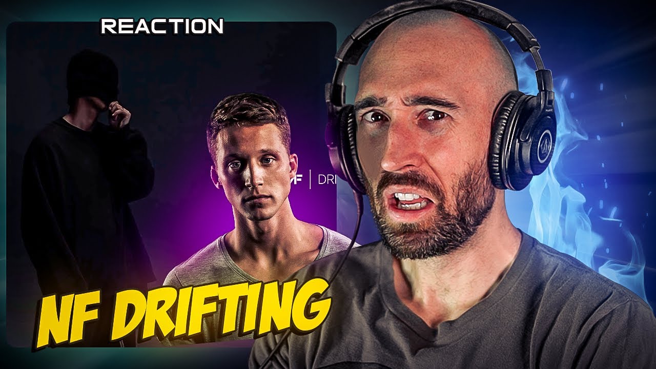 NF- DRIFTING [FIRST TIME REACTION]