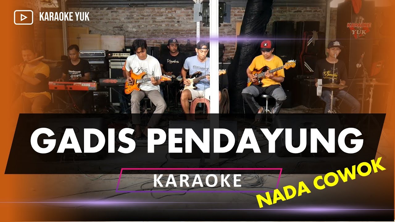 GADIS PENDAYUNG CINTA NADA COWOK PRIA KARAOKE