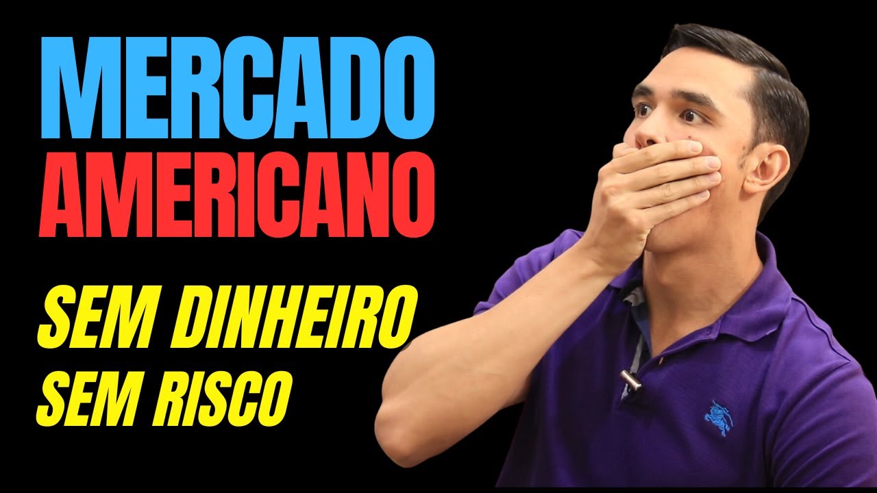 COMO OPERAR MERCADO AMERICANO SEM DINHEIRO E SEM RISCO