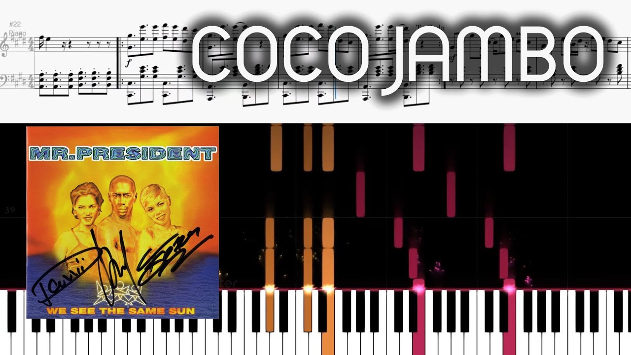Mr President - COCO JAMBO | FREE PIANO SHEETS