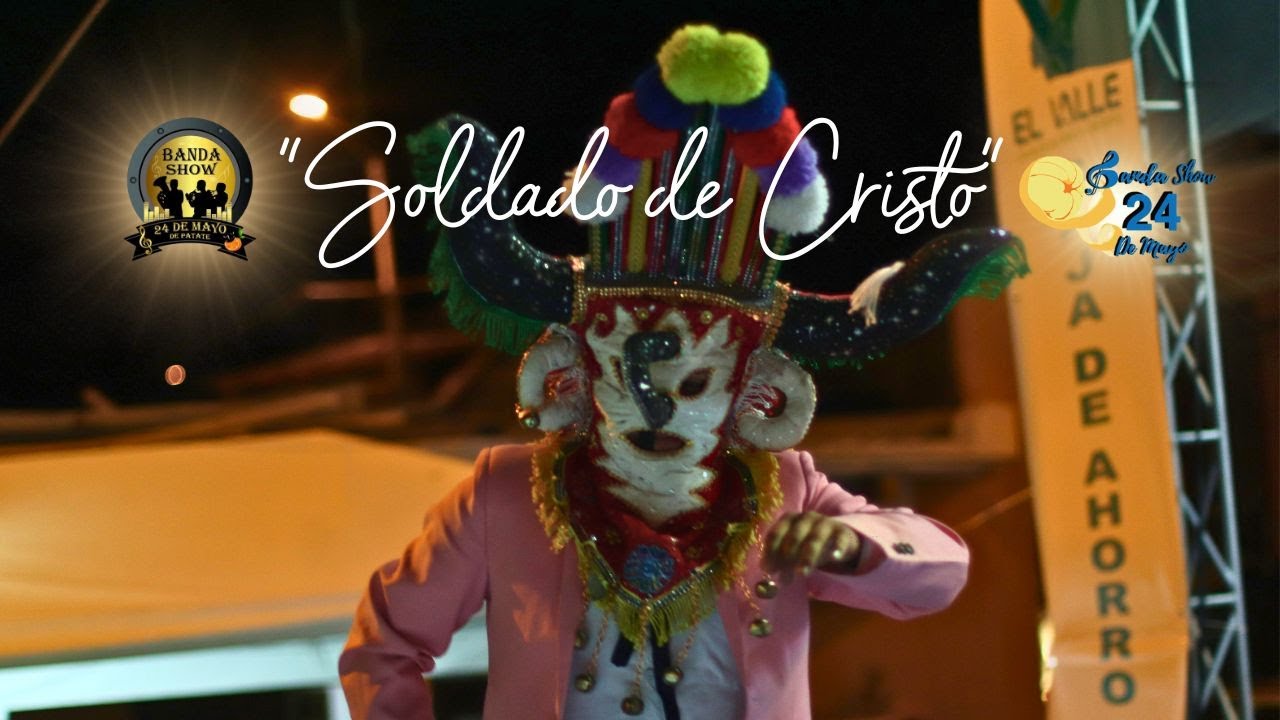 24 de Mayo - Banda Show - Soldado de Cristo