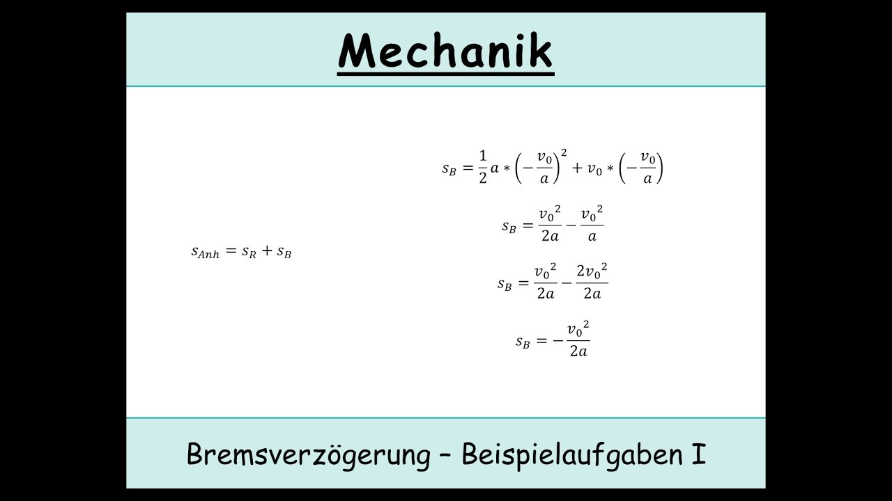 Der Anhalteweg und Bremsweg in der Physik: Übungsaufgabe 1 (Kinematik | Physik)