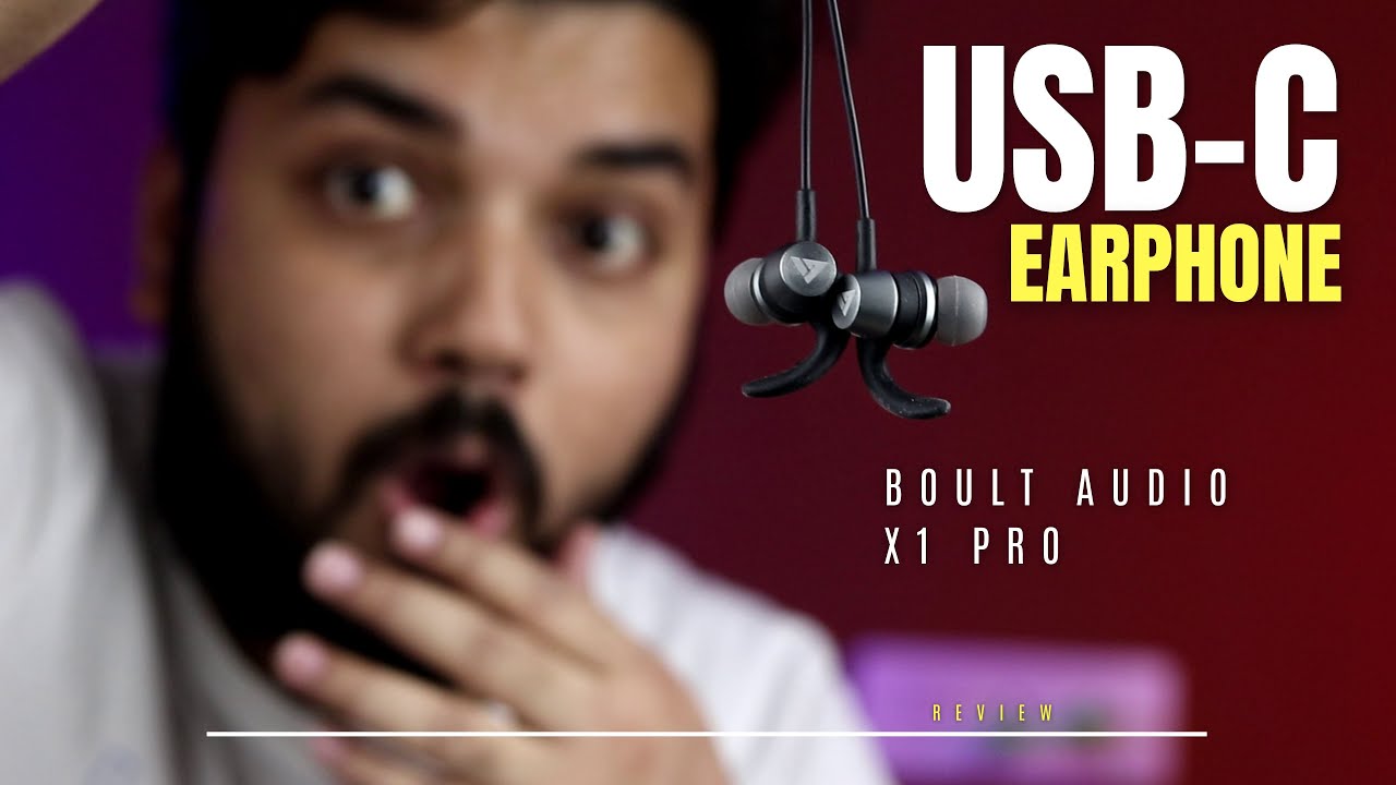 Gajab ka Sound hai Bhaai ! USB-C Wired Earphone Under 500 Boult Audio X1 Pro