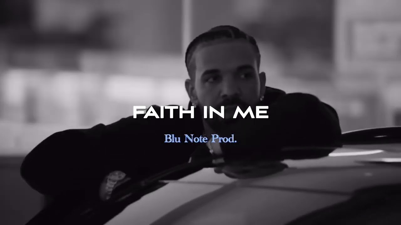 [FREE] Drake Type Beat - FAITH IN ME