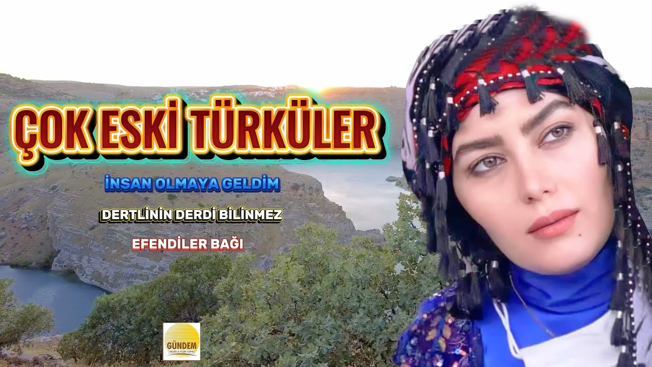 Çok Eski TÜRKÜLER Ağlatır Bizleri - İnsan Olmaya Geldim - Dertlinin Derdi Bilinmez
