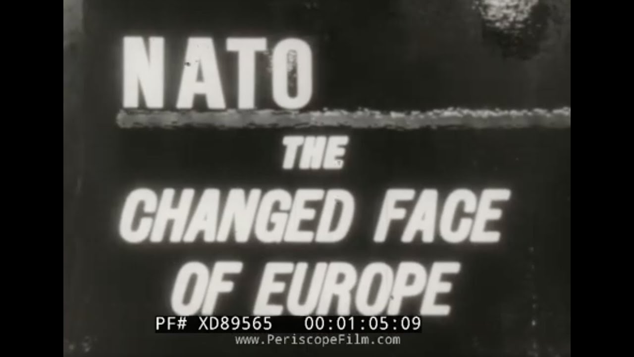 “ NATO: THE CHANGED FACE OF EUROPE ”  1964 NORTH ATLANTIC TREATY ORGANIZATION DOCUMENTARY XD89565