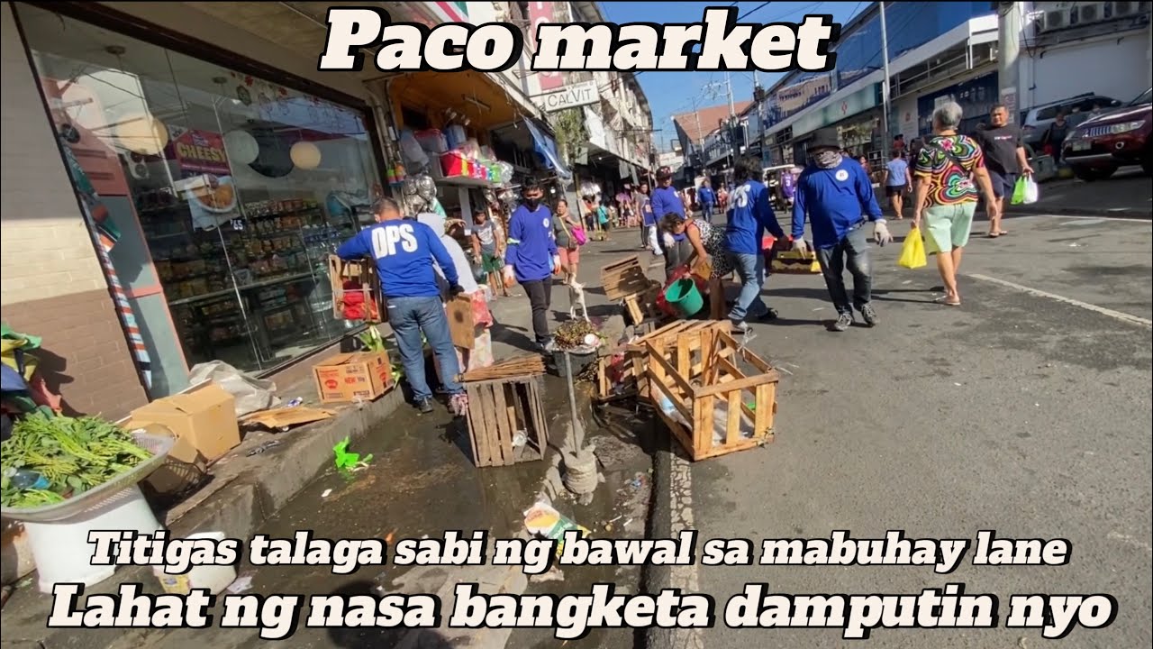 Paco market / Titigas talaga sabi ng bawal sa mabuhay lane lahat ng nasa bangketa damputin nyo