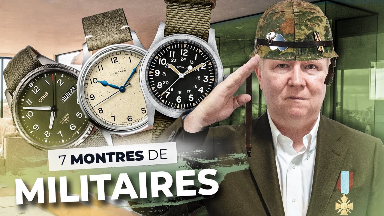 7 Montres de militaires !