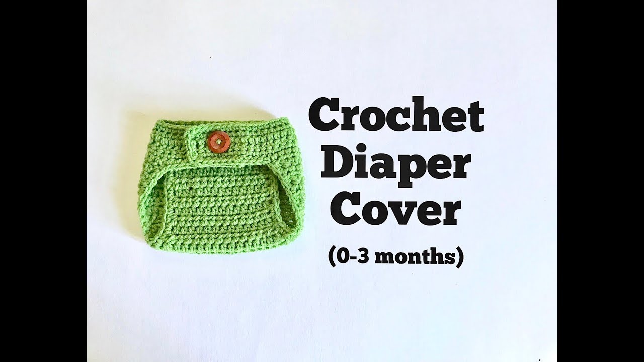 How to Crochet Diaper Cover (0-3 months)