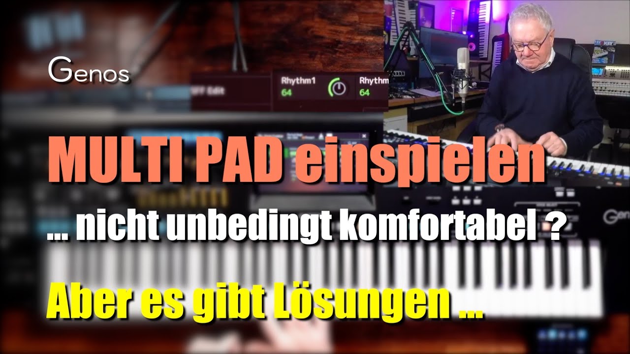 Genos - MULTIPAD einspielen - eine komfortable Lösung? # 1376