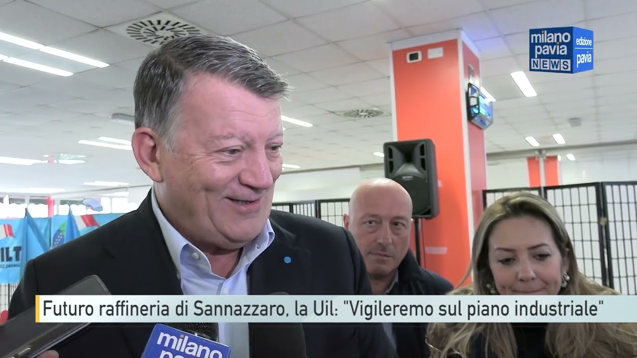 Futuro raffineria di Sannazzaro, la Uil: ”Vigileremo sul piano industriale”