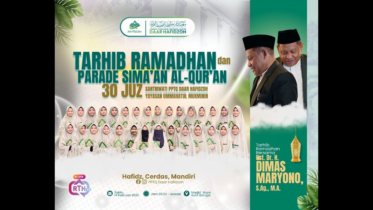 TARHIB RAMADHAN DAN PARADE SIMA'AN AL- QUR'AN 30 JUZ SANTRIWATI PPTQ DAAR HAFIDZOH BUKIT BARUGA