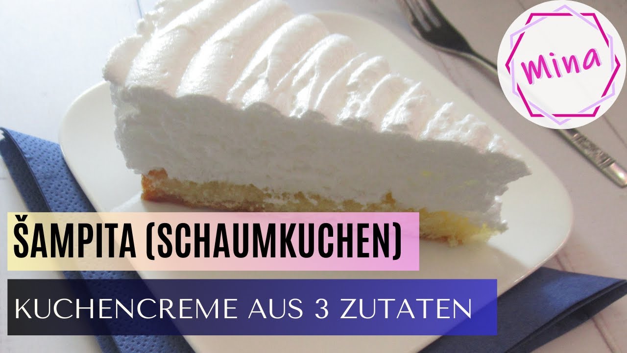 &Scaron;ampita / Schaumkuchen | Schnelle und einfache Kuchencreme auf Fertigboden (Baiser-Kuchencreme)