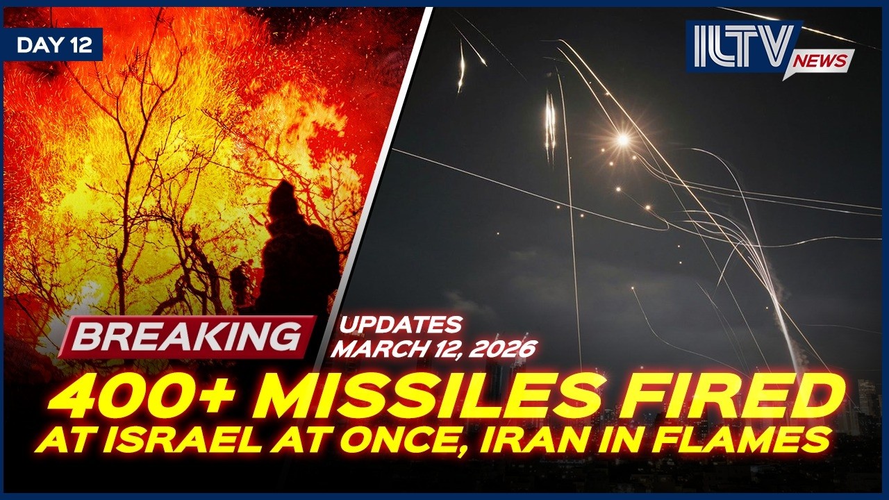 Israel Daily News - March 12, 2026