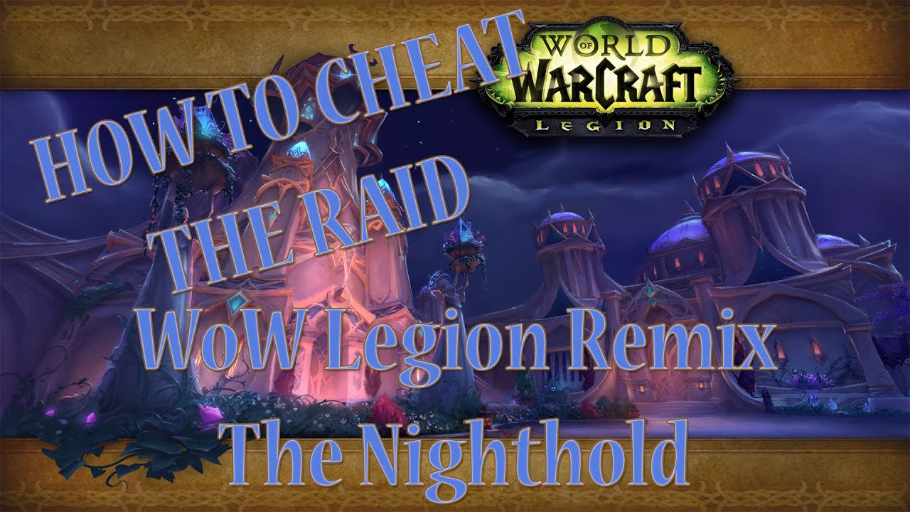 WoW Legion Remix: How to 