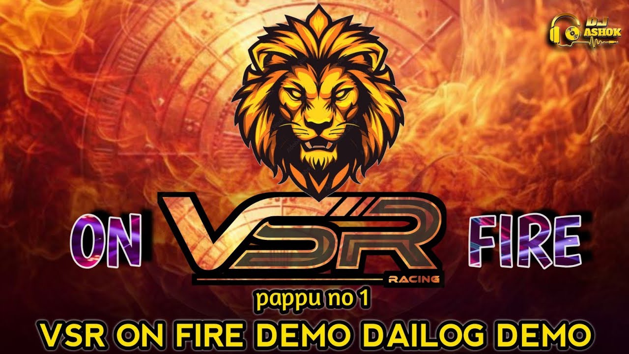 VSR ON FIRE DAILOG DEMO 😱🔥⚠️