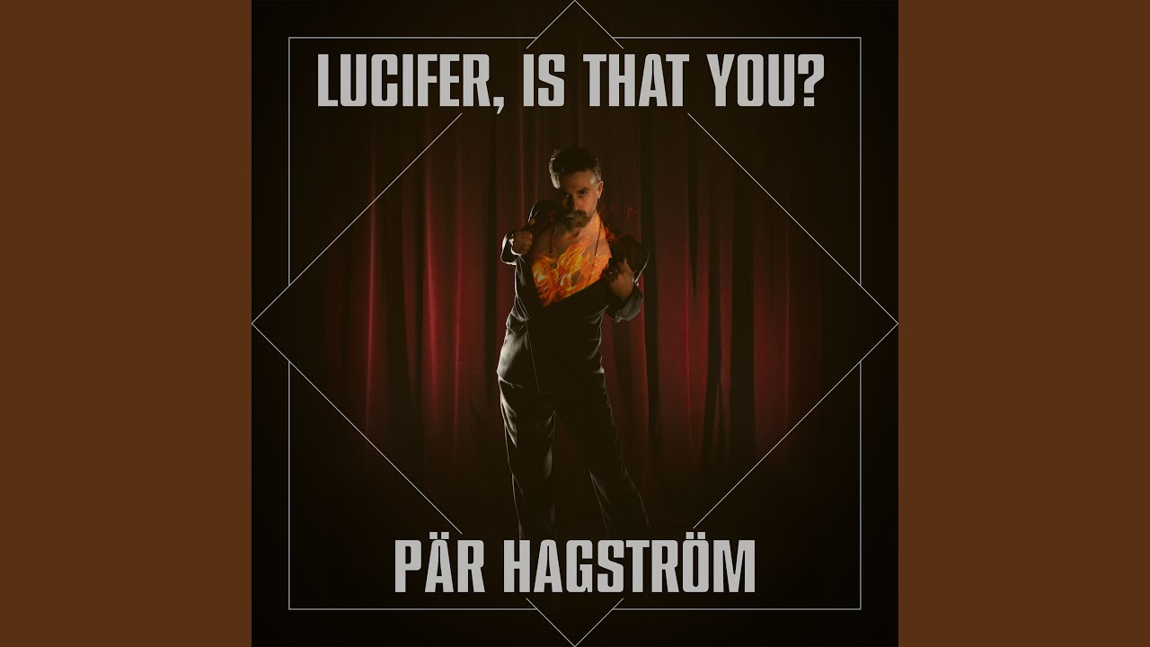 Lucifer, Is That You?