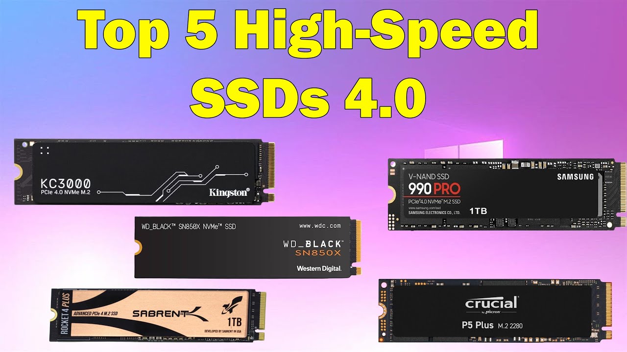 Top High-Speed SSDs 4.0: Boost Your Storage Performance