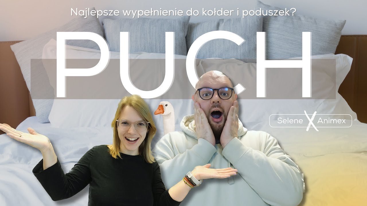 Jak powstają kołdry i poduszki z puchu? Sprawdziliśmy to dla Was!