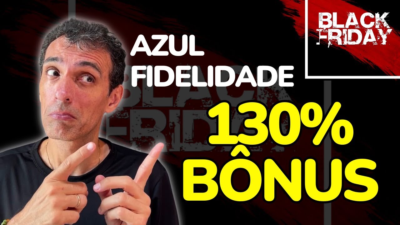 AZUL FIDELIDADE: 130% de BÔNUS nas TRANSFERÊNCIAS dos CARTÕES DE CRÉDITO! [Vale a pena?]
