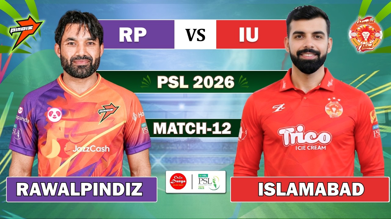 ISLAMABAD UNITED vs RAWALPINDIZ PSL 2026 12th MATCH LIVE | IU vs RWP LIVE MATCH COMMENTARY