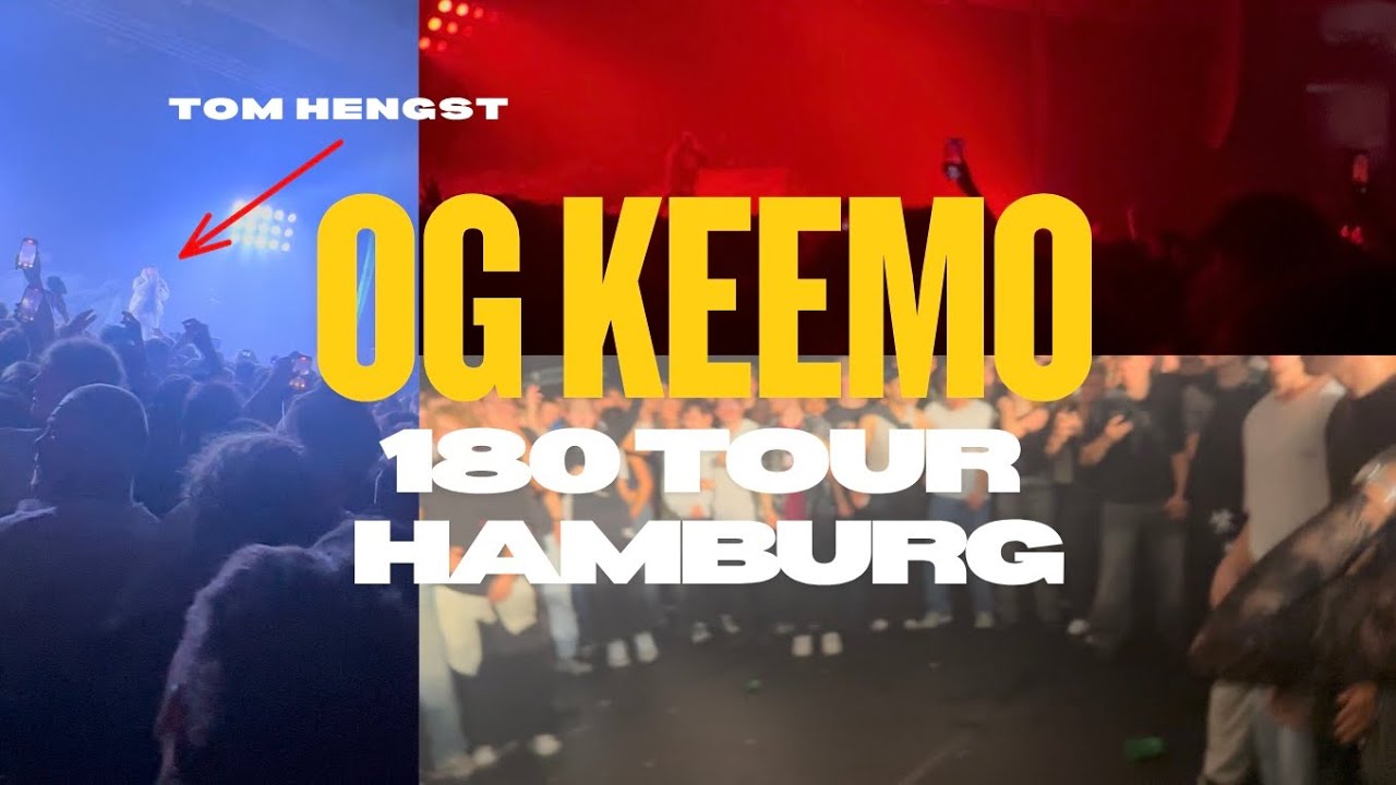 OG Keemo 180 Tour Hamburg | Vlog