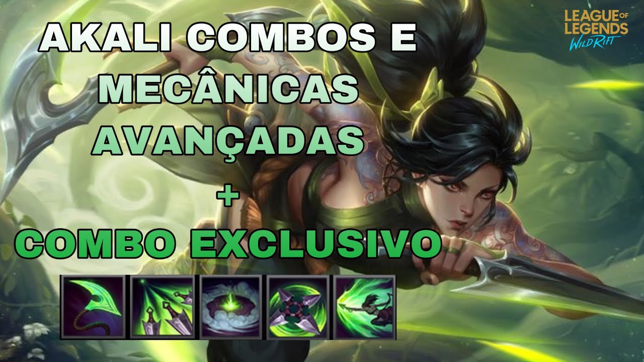 COMO JOGAR DE AKALI COMBOS E MECÂNICAS AVANÇADAS | WILD RIFT LOL MÓBILE