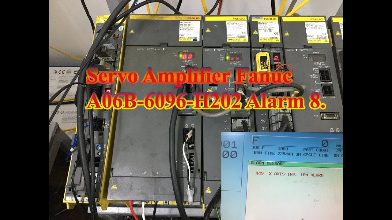 Sửa CNC Fanuc lỗi 449 X Axis INV IPM Alarm Servo Amplifier Fanuc Alarm 8.