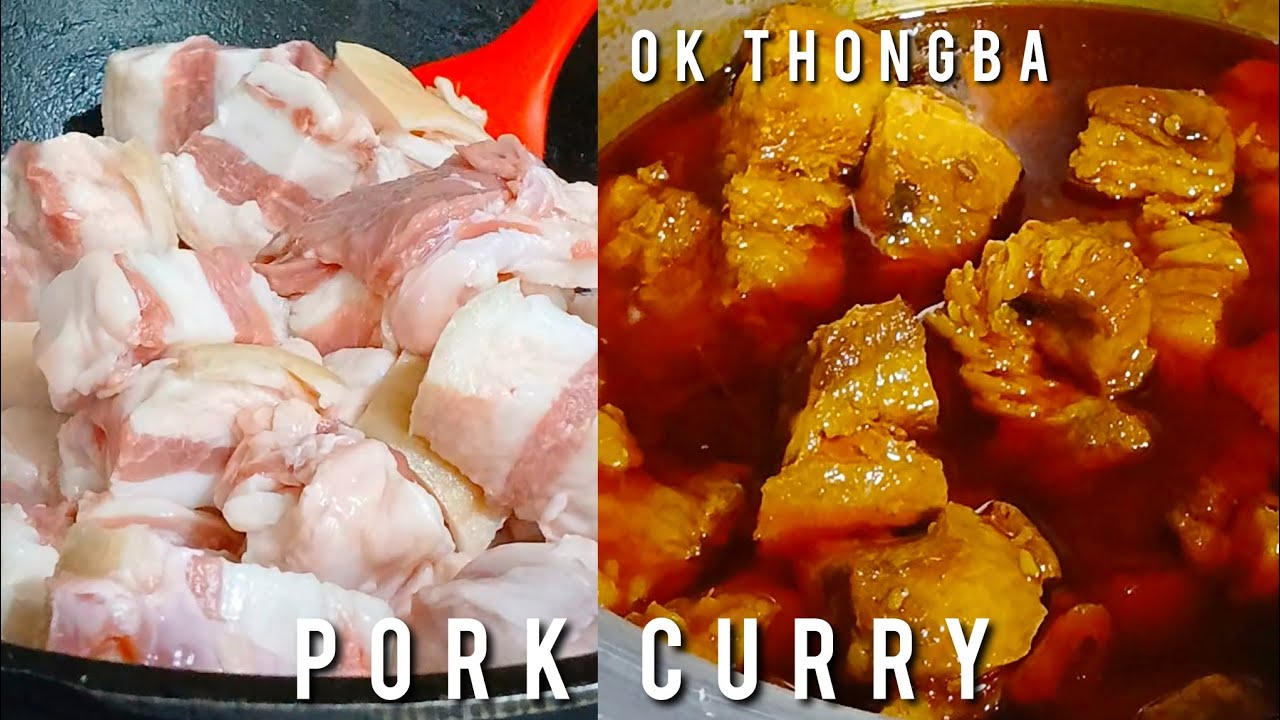 Pork Curry/Pork Thongba/Ok thongba.