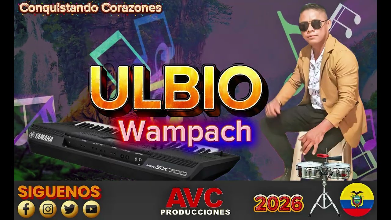 ULBIO WAMPACH Anentawash Timiaje Audio Liryc Oficial 2026