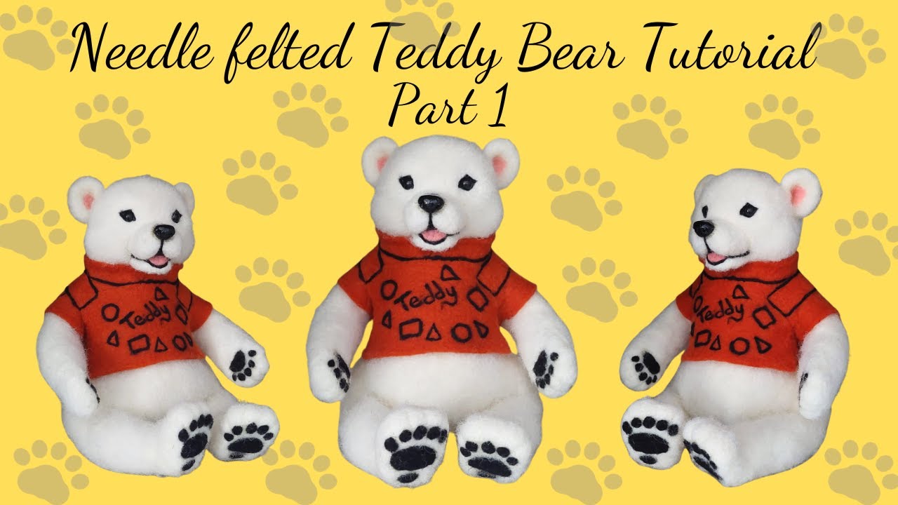 Needle felting Teddy Bear Part 1/How to needle felt a teddy bear - tutorial 2023
