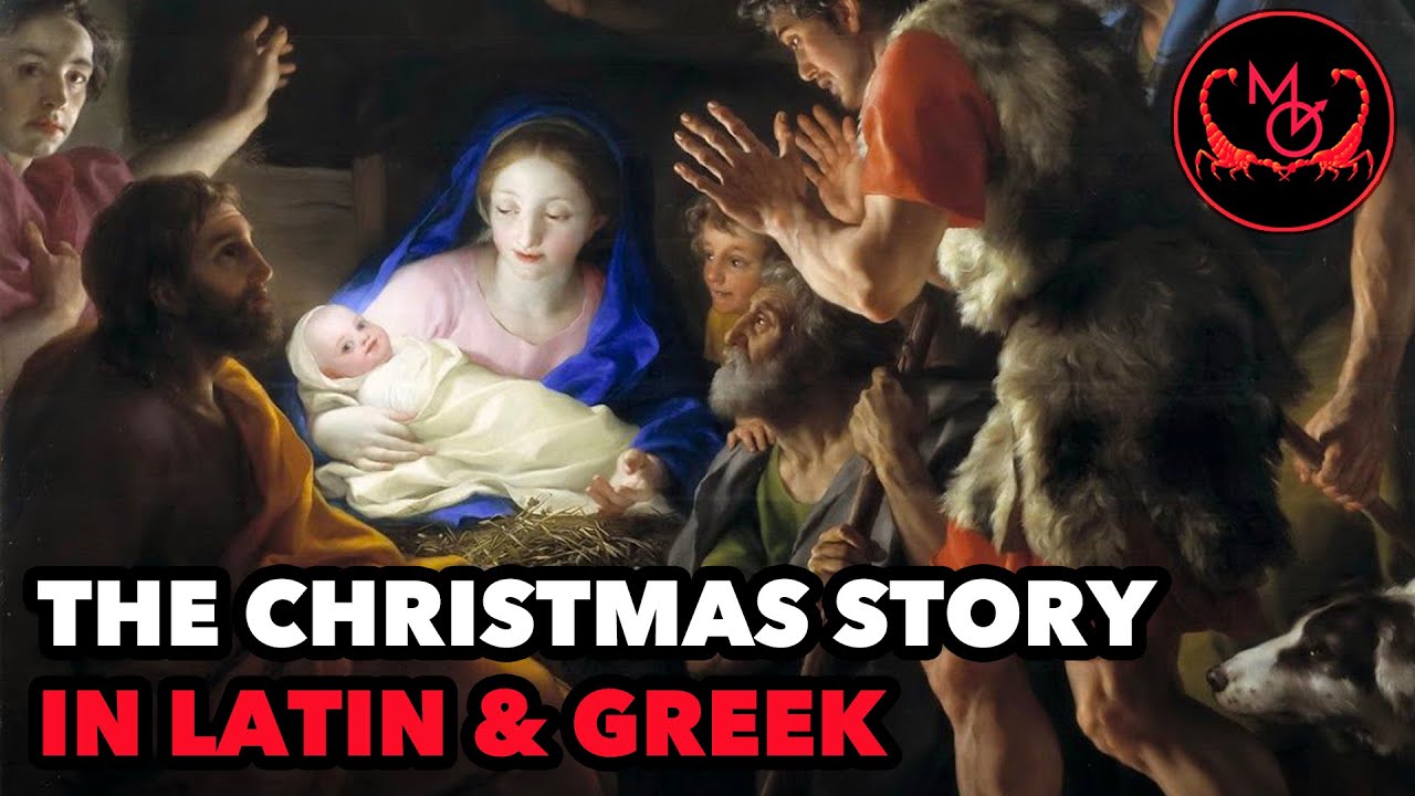 Christmas Story in Greek & Latin, Luke 2:7-8,15-16