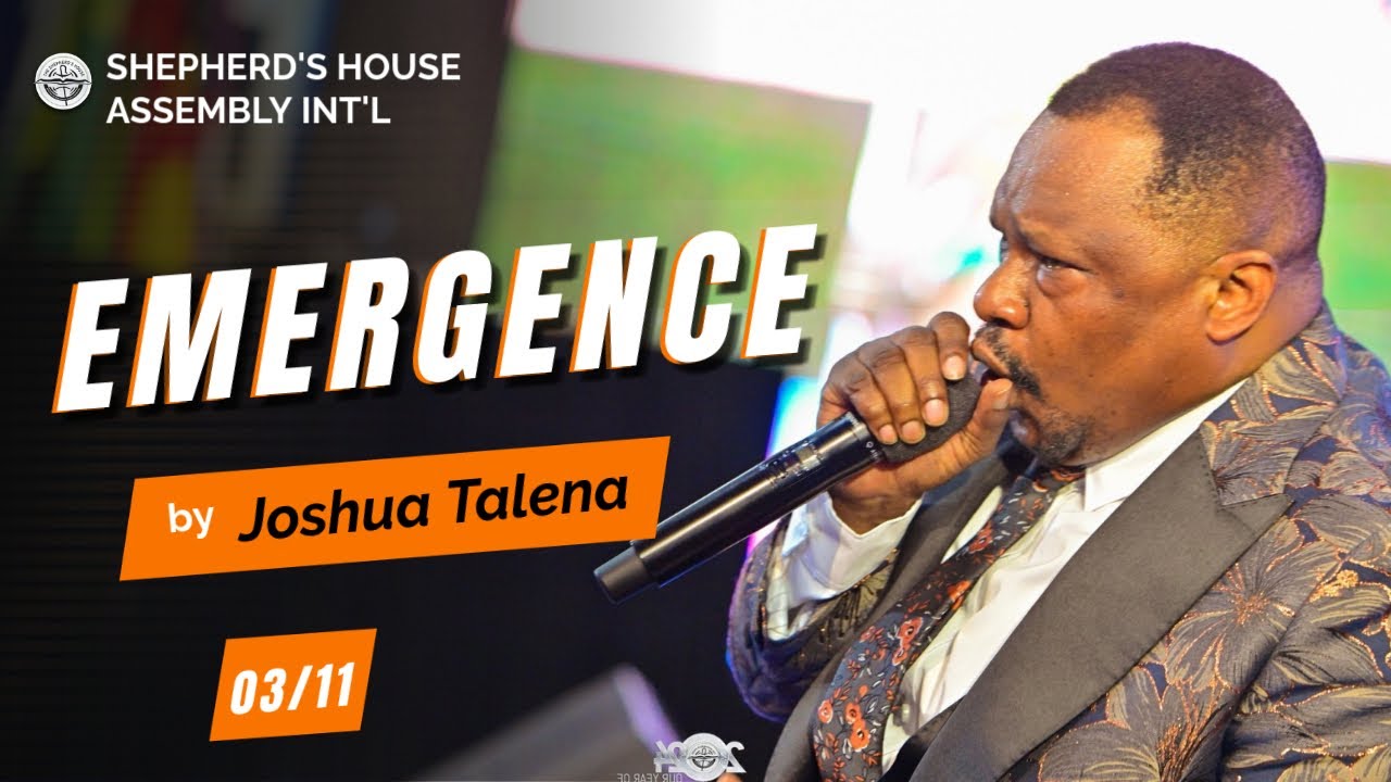 Emergence by Apostle Joshua Talena
