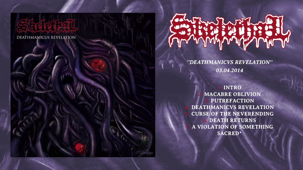 Skelethal - Deathmanicvs Revelation - 2014 (Full Ep)