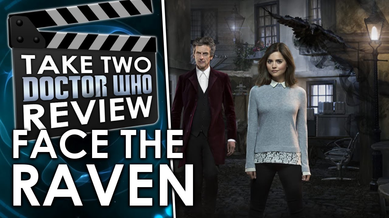 Face the Raven - Take Two Doctor Who Review
